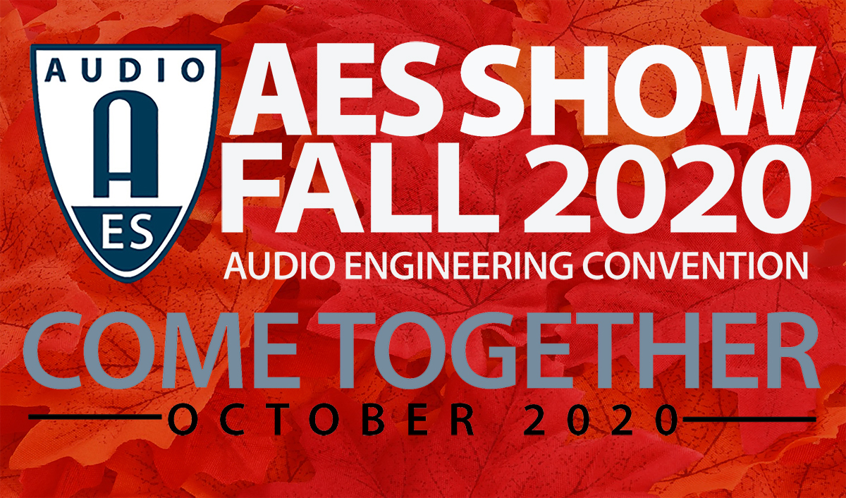AES Show Fall 2020 Convention Technical Program Will Extend to a Full