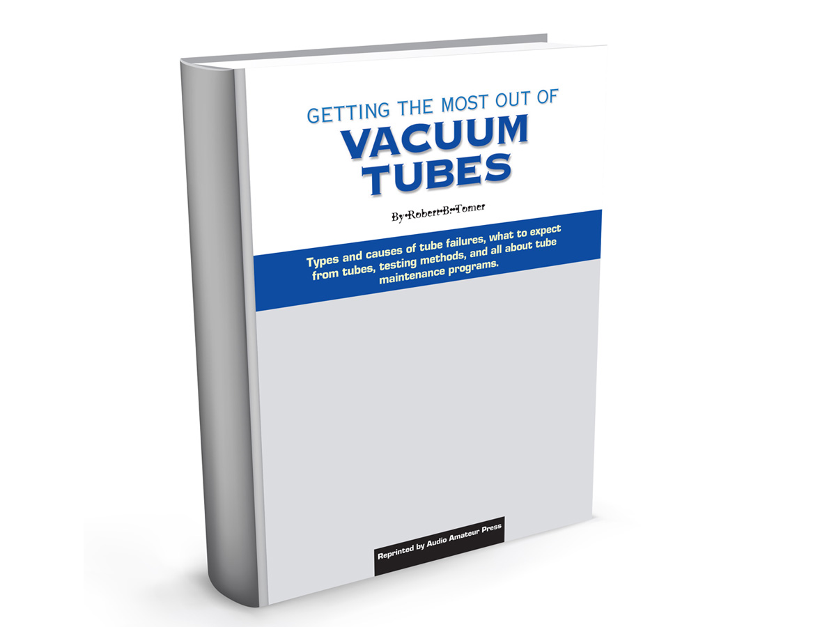Getting the Most out of Vacuum Tubes by Robert Tomer 1960 PDF on CD 