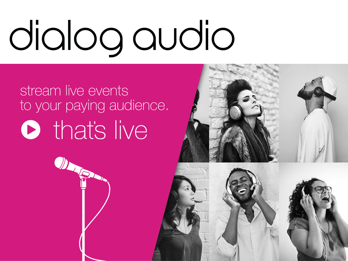 Dialog Audio Supports Live Event Streaming Events to Paying Audiences audioXpress